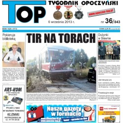 TOP - Tygodnik Opoczyński nr 36 (843) z 6 Września 2013 r.