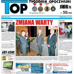 TOP - Tygodnik Opoczyński nr 50 (909) z 12 grudnia 2014 r.