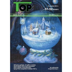 TOP - Tygodnik Opoczyński nr 51/52 (910/911) z 19 grudnia 2014 r.