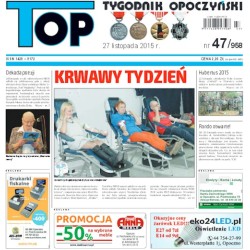 TOP - Tygodnik Opoczyński nr 47 (958) z 27 listopada 2015 r.