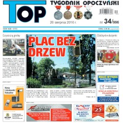 TOP - Tygodnik Opoczyński nr 34 (996) z 26 sierpnia 2016 r.