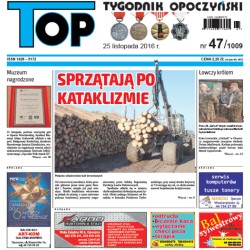 TOP - Tygodnik Opoczyński nr 47 (1009) z 25 listopada 2016 r.