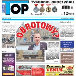 TOP - Tygodnik Opoczyński nr 12 (1026) z 24 marca 2017 r.