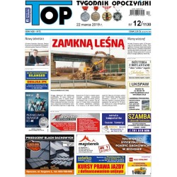TOP - Tygodnik Opoczyński nr 12 (1130) z 22 marca 2019 r.