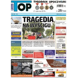 TOP - Tygodnik Opoczyński nr 25 (1143) z 21 czerwca 2019 r.