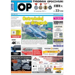 TOP - Tygodnik Opoczyński nr 33 (1256) z 20 sierpnia 2021 r.
