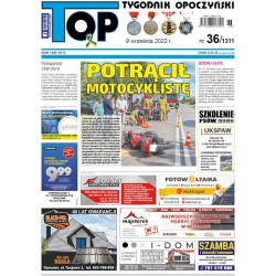 TOP - Tygodnik Opoczyński nr 36 (1311) z 9 września 2022 r.